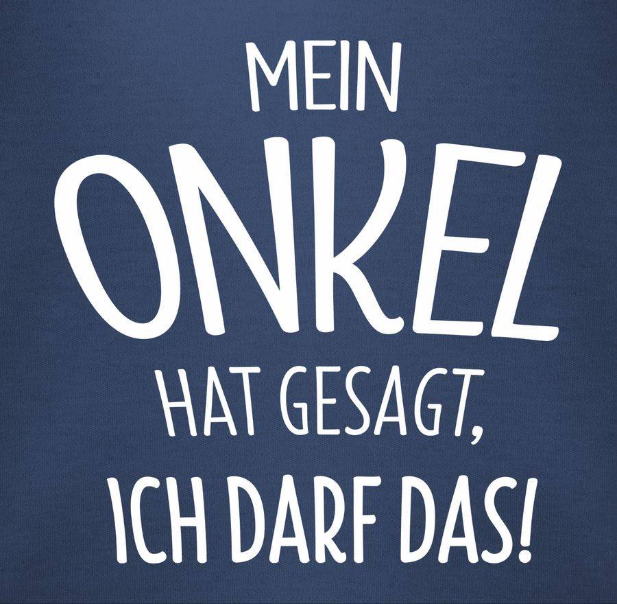 Shirtracer Mein Onkel hat gesagt ich darf das: T-Shirt Turnbeutel Shirtracer Kostenloser Versand international