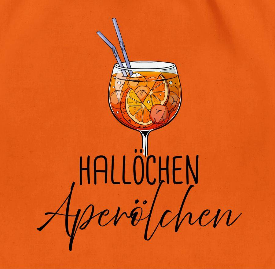 Shirtracer Hallöchen Aperölchen Aperol Spritz Mädelsabend Shirts & Mehr Shirtracer Begrenzte Freigabe