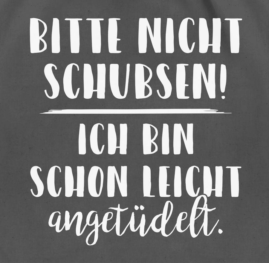 Shirtracer Bitte Nicht Schubsen Ich Bin Schon Leicht angetüdelt Shirts & Mehr Shirtracer Bis zu 60% Rabatt