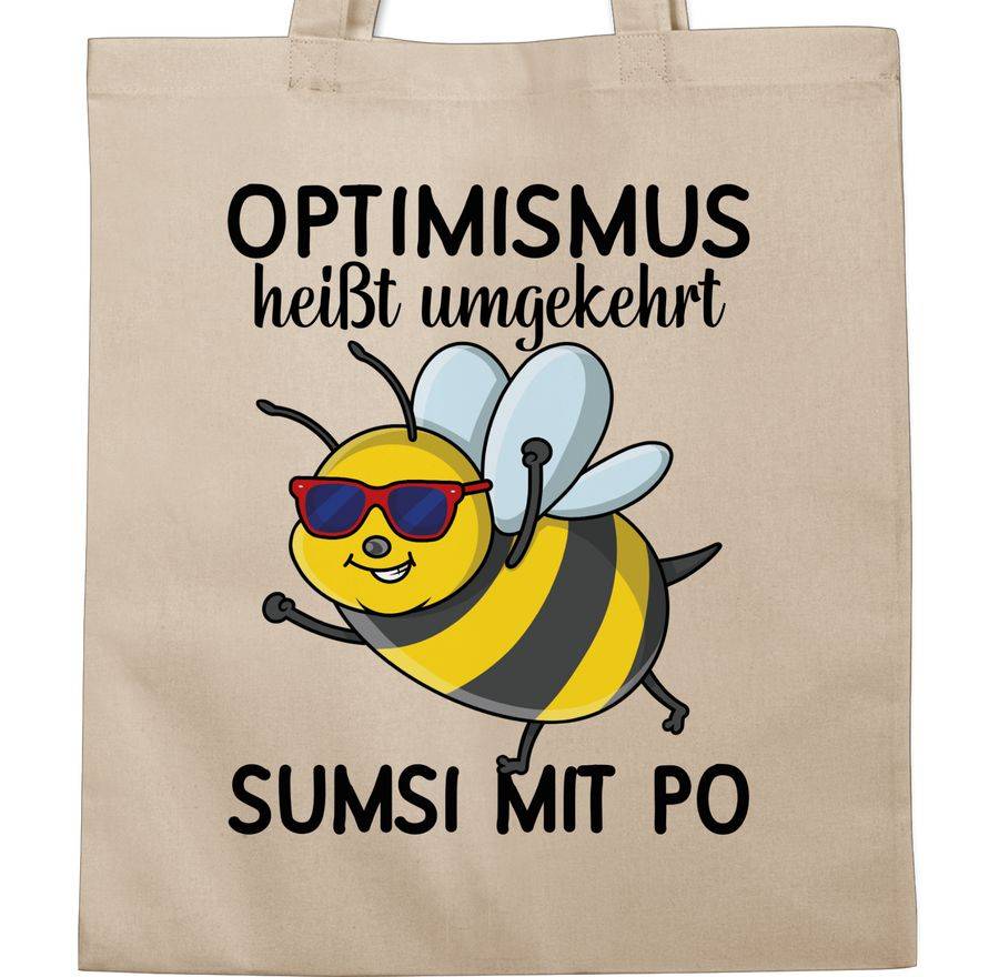 Shirtracer Optimismus heißt umgekehrt Sumsi mit Po - schwarz Shirts & Mehr Shirtracer Online