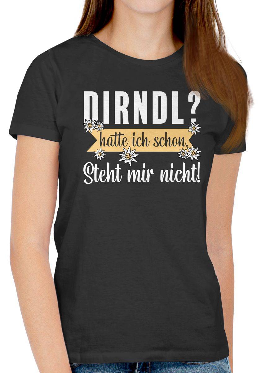 Shirtracer Dirndl - hatte ich schon steht mir nicht Shirts & Mehr Shirtracer Online