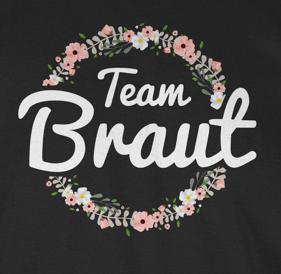 Shirtracer Team Braut Blumenkranz Shirts & Mehr Shirtracer Outlet