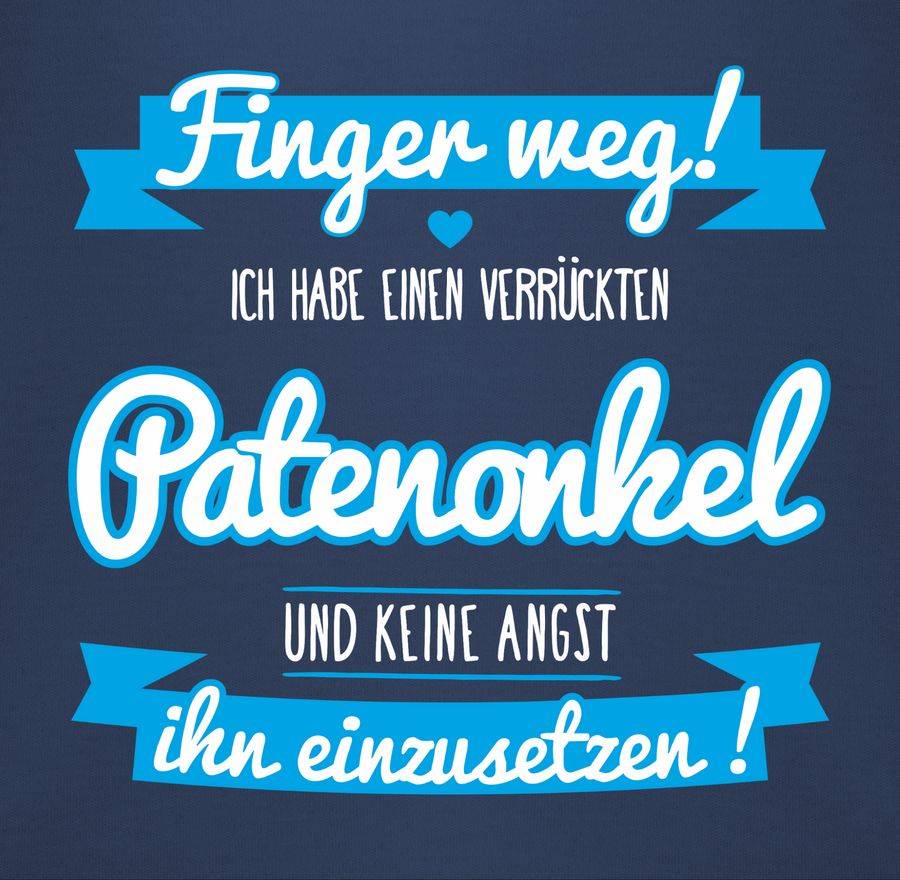 Shirtracer Ich habe einen verrückten Patenonkel blau Shirts & Mehr Shirtracer Räumungsverkauf