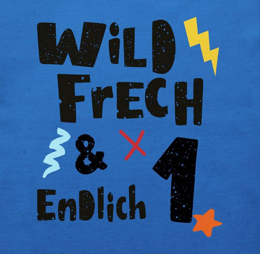Shirtracer Wild frech und endlich 1 - Wunderbar ein Jahr Shirts & Mehr Shirtracer Riesige Ersparnisse