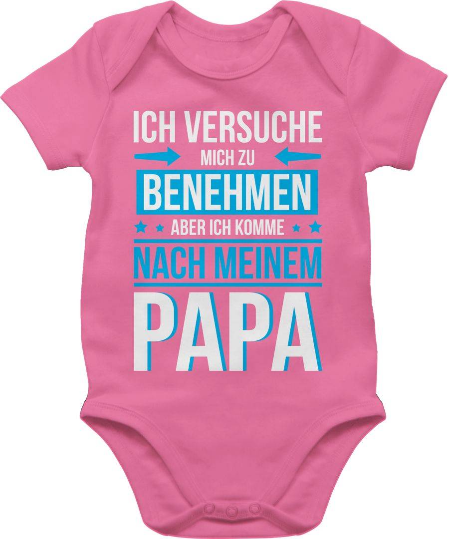 Shirtracer Ich versuche mich zu benehmen aber ich komme nach meinem Papa blau: Tshirt Rucks Shirtracer Fabrikverkauf