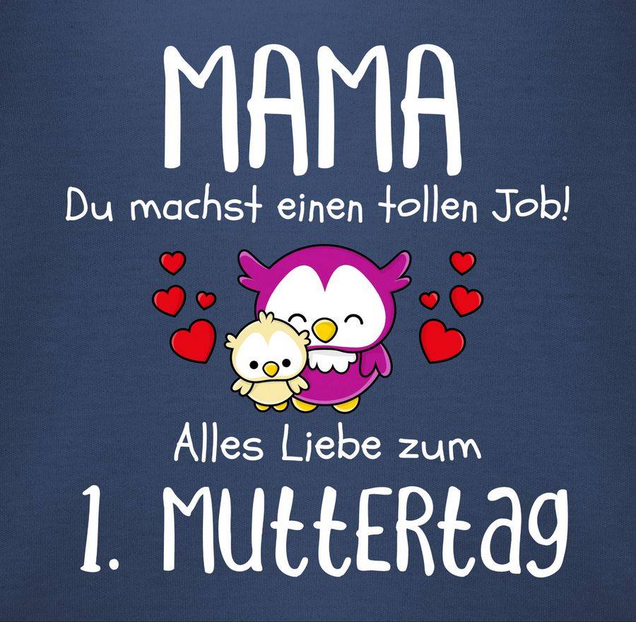 Shirtracer Mama du machst einen tollen Job alles Liebe zum 1. Muttertag weiß: T-Shirt Gym B Shirtracer Sonderangebote