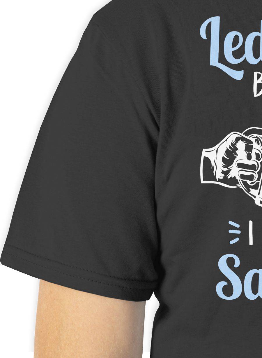 Shirtracer Lederhosn? Brauch i ned! Bin nur zum Sauffa da - weiß und hellblau Shirts & Me Shirtracer zollfrei
