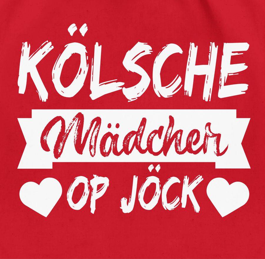 Shirtracer Kölner Sprichwort - Kölsche Mädcher op Jöck - weiß: T-Shirt Gym Bag Shirtracer Schlussverkauf