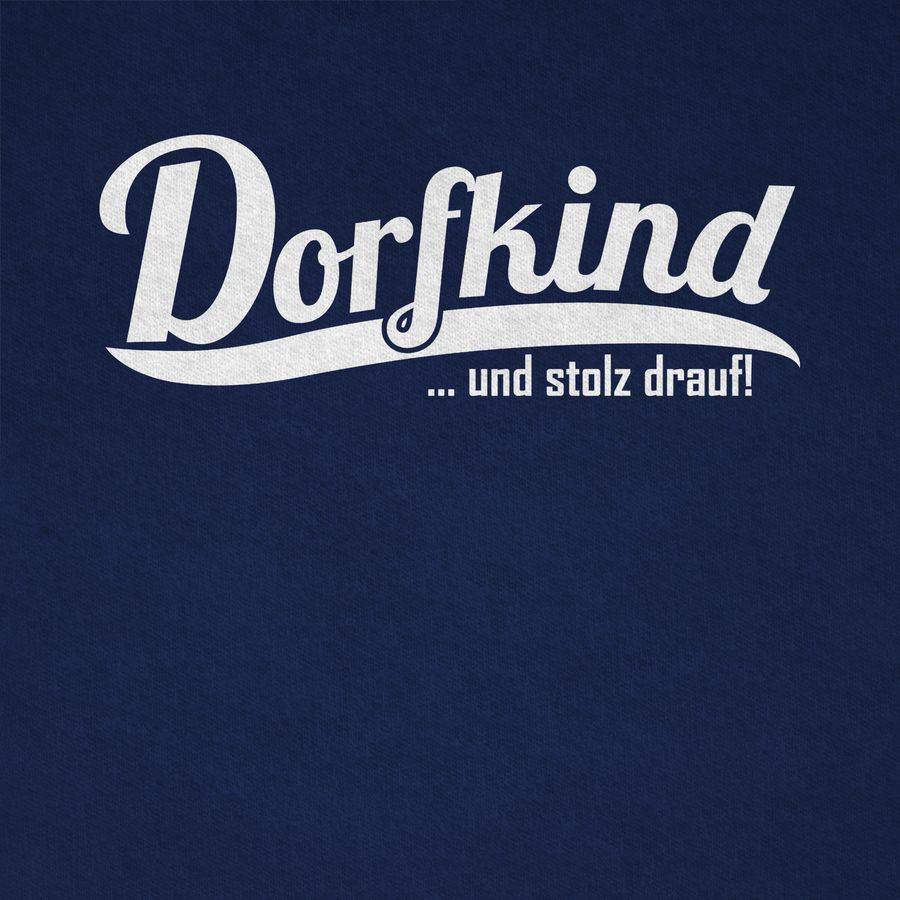 Shirtracer Dorfkind und stolz drauf Weiss Shirts & Mehr Shirtracer Kostenlose Rückgabe