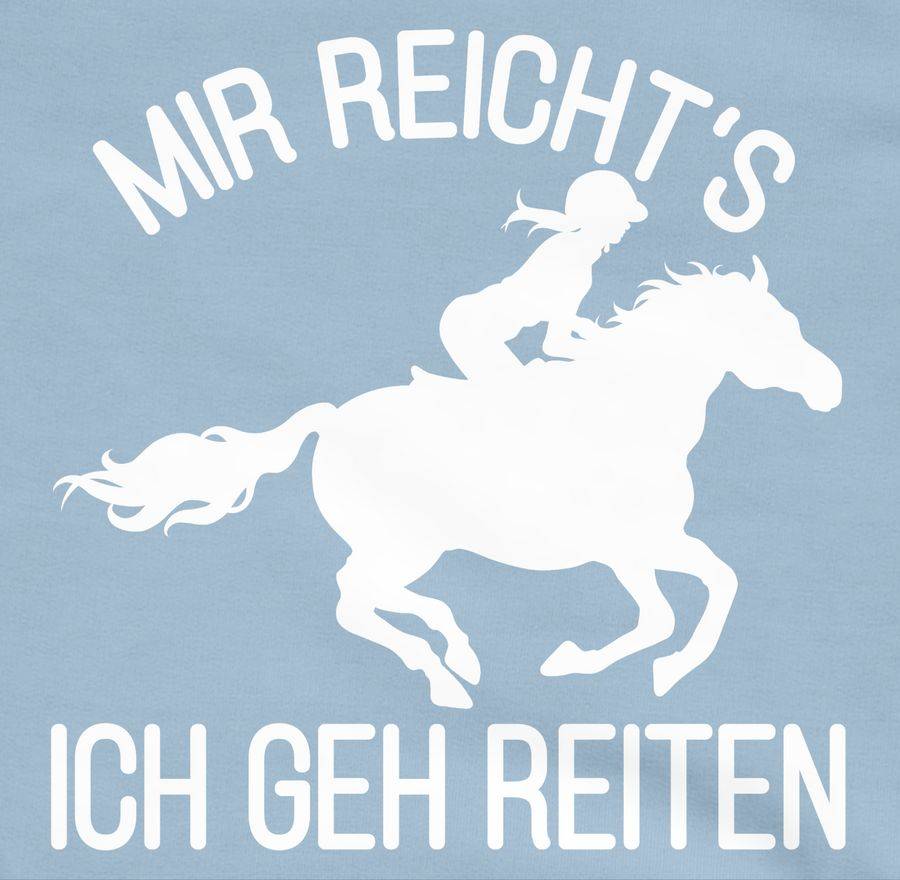 Shirtracer Mir reicht's ich geh reiten mit Pferd und Reiterin - weiß: T-Shirt Turnbeutel Shirtracer Online Shopping
