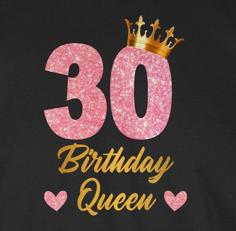 Shirtracer 30 Birthday Queen Geburtstags Königin Geburtstagsgeschenk 30 Shirts & Mehr Shirtracer VIP-Rabatte