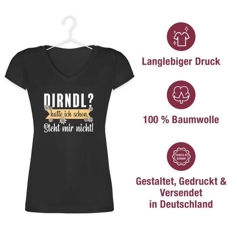 Shirtracer Dirndl - hatte ich schon steht mir nicht Shirts & Mehr Shirtracer Discount Store für neue Produkte