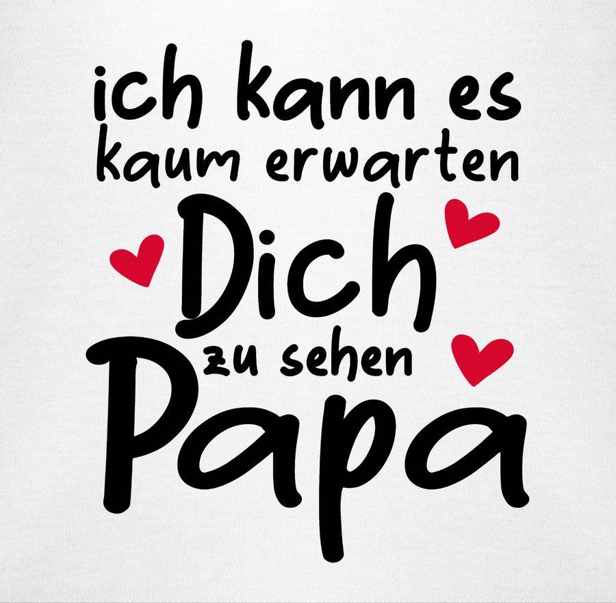 Shirtracer Ich kann es kaum erwarten dich zu sehen Papa Shirts & Mehr Shirtracer Black Friday