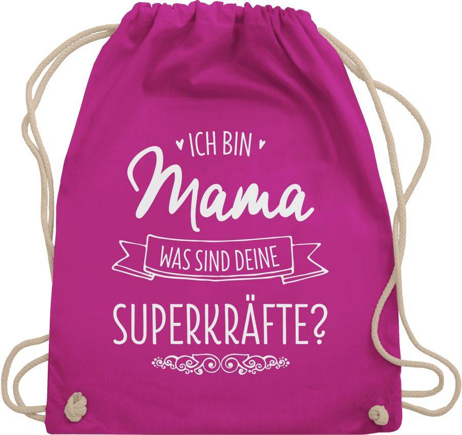 Shirtracer Ich bin Mama - was sind deine Superkräfte: T-Shirt Turnbeutel Shirtracer Versandkostenfrei