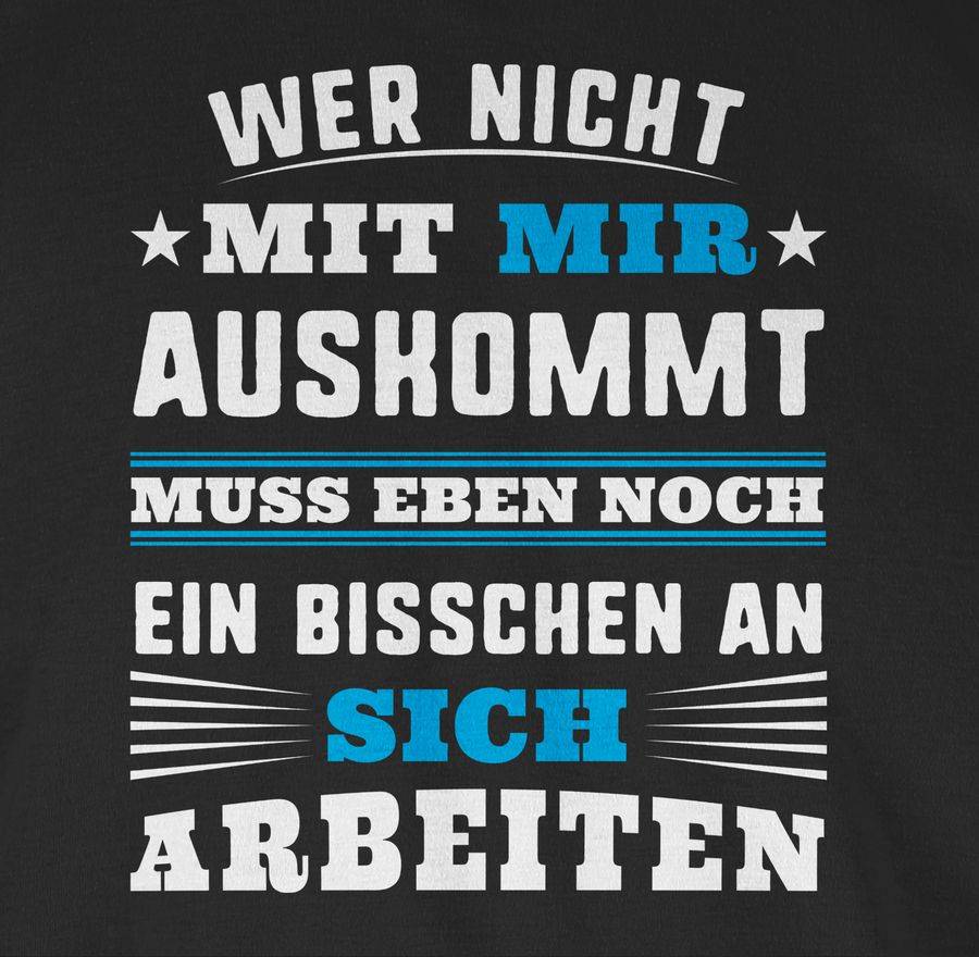 Shirtracer Wer mit mir nicht auskommt - blau: T-Shirt Gym Bag Shirtracer Kostenlose Rückgabe