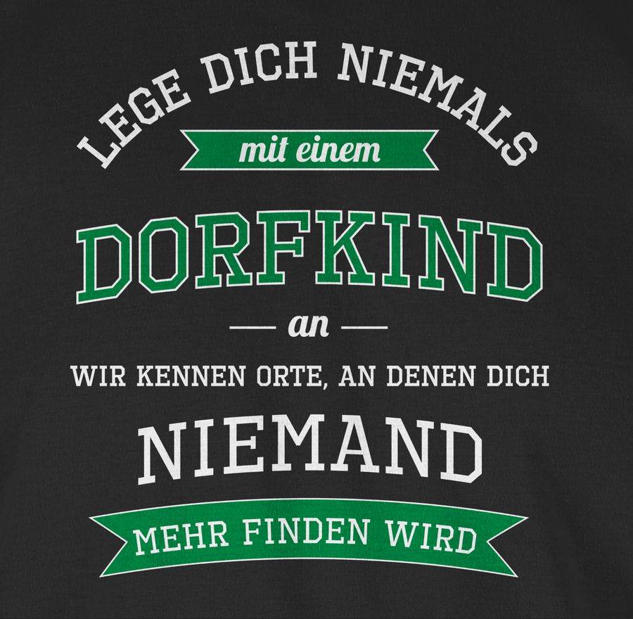 Shirtracer Lege dich niemals mit einem Dorfkind an: T-Shirt Turnbeutel Shirtracer Im Verkauf