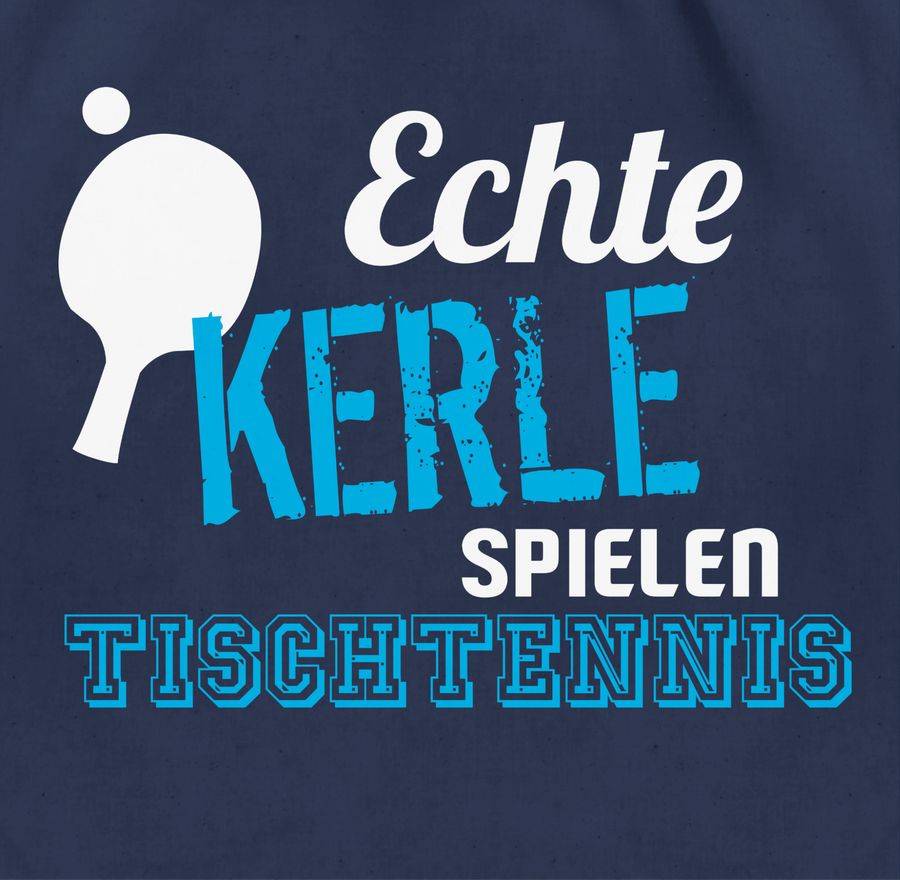 Shirtracer Echte Kerle spielen Tischtennis Shirts & Mehr Shirtracer Kostenloser Versand