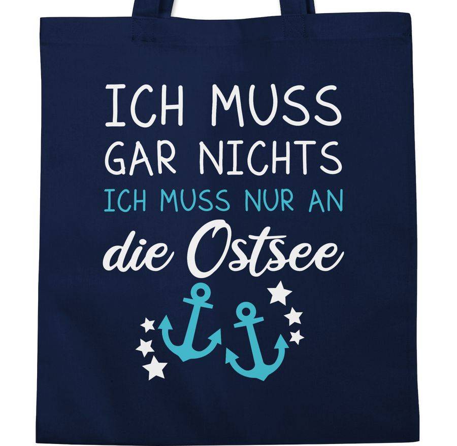 Shirtracer Ich muss gar nichts ich muss nur an die Ostsee Shirts & Mehr Shirtracer Große Rabatte