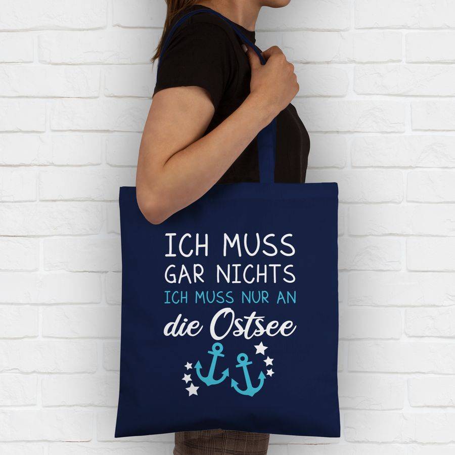Shirtracer Ich muss gar nichts ich muss nur an die Ostsee Shirts & Mehr Shirtracer Große Rabatte